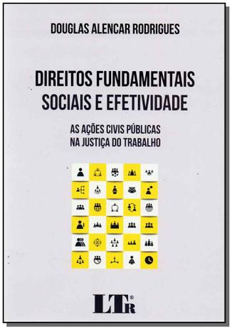 Direitos Fundamentais Sociais e Efetividade - 01Ed/17 - Ltr editora Menor preço em Direitos Fundamentais Sociais e Efetividade - 01Ed/17 - Ltr editora