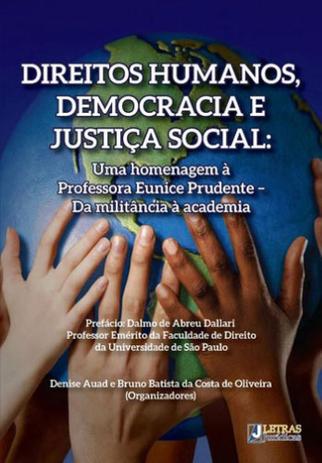 Direitos humanos, democracia e justiça social - Letras juridicas Menor preço em Direitos humanos, democracia e justiça social - Letras juridicas