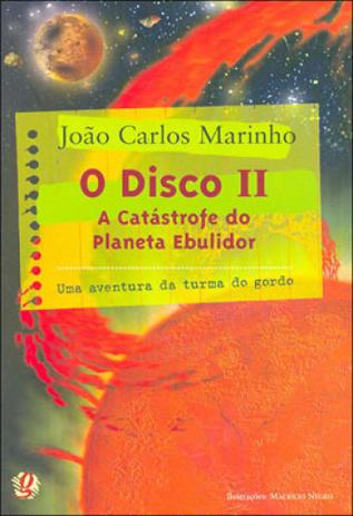 Disco 2, o - a catastrofe do planeta ebulidor - Global editora é ruim? Disco 2, o - a catastrofe do planeta ebulidor - Global editora é boa?
