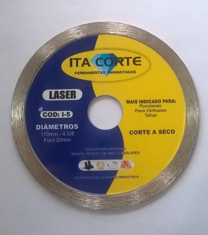 Disco ITA CORTE LASER 110mm-4.3/8 furo 20mm Menor preço em Disco ITA CORTE LASER 110mm-4.3/8 furo 20mm