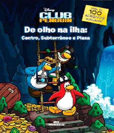 Disney Club Penguin - De Olho Na Ilha - Centro, Subterraneo E Plaza - Melhoramentos Menor preço em Disney Club Penguin - De Olho Na Ilha - Centro, Subterraneo E Plaza - Melhoramentos