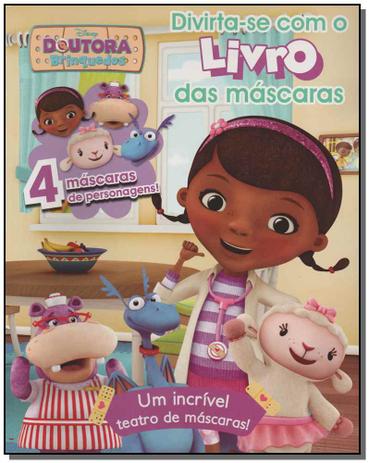 Disney Doutora Brinquedos - Divirta-se Com o Livro das Máscaras - Dcl Menor preço em Disney Doutora Brinquedos - Divirta-se Com o Livro das Máscaras - Dcl