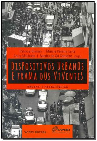 Dispositivos Urbanos e Trama Dos Viventes/15 - Fgv Menor preço em Dispositivos Urbanos e Trama Dos Viventes/15 - Fgv