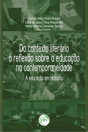 Do Contexto Literário À Reflexão Sobre a Educação na Contemporaneidade - Crv Menor preço em Do Contexto Literário À Reflexão Sobre a Educação na Contemporaneidade - Crv