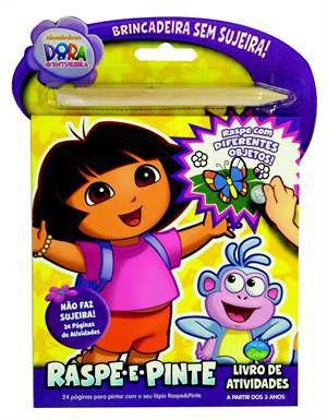 Dora a aventureira: Raspe e pinte - Livro de atividades - Vale das letras Menor preço em Dora a aventureira: Raspe e pinte - Livro de atividades - Vale das letras