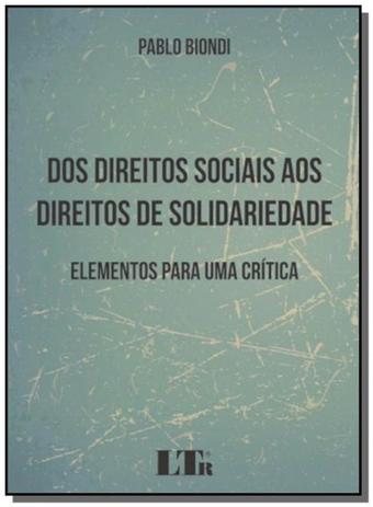 Dos direitos sociais dto solidariedade 01ed/17 - Ltr Menor preço em Dos direitos sociais dto solidariedade 01ed/17 - Ltr