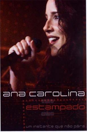 Dvd ana carolina estampado um instante que não para - Bmg Menor preço em Dvd ana carolina estampado um instante que não para - Bmg