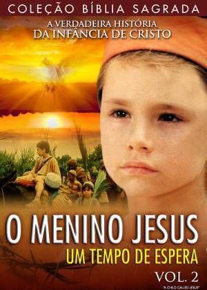 DVD Coleção Bíblia Sagrada - O Menino Jesus Vol 2 - Nbo Menor preço em DVD Coleção Bíblia Sagrada - O Menino Jesus Vol 2 - Nbo