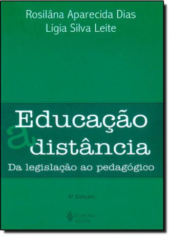 Educação A Distancia: Da Legislação Ao Pedagógico - Vozes Menor preço em Educação A Distancia: Da Legislação Ao Pedagógico - Vozes
