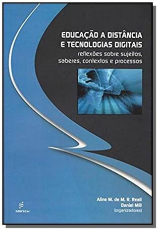 Educacao a distancia e tecnologias digitais: refle - Edufscar Menor preço em Educacao a distancia e tecnologias digitais: refle - Edufscar