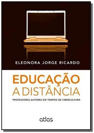 Educacao a distancia: professores - autores em tem - Atlas - grupo gen Menor preço em Educacao a distancia: professores - autores em tem - Atlas - grupo gen