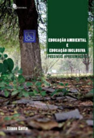 Educaçao ambiental e educaçao inclusiva - Paco editorial Menor preço em Educaçao ambiental e educaçao inclusiva - Paco editorial