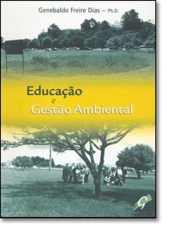 Educação e Gestão Ambiental - Gaia - global Menor preço em Educação e Gestão Ambiental - Gaia - global