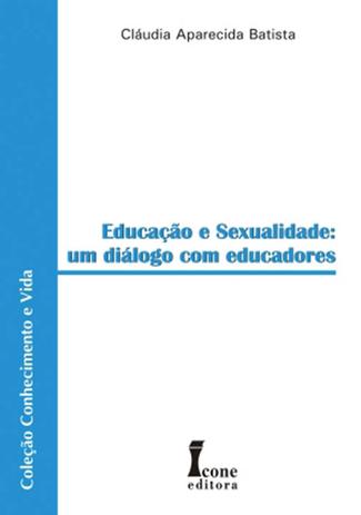 Educação e Sexualidade - Um Diálogo com Educadores - Ícone Menor preço em Educação e Sexualidade - Um Diálogo com Educadores - Ícone