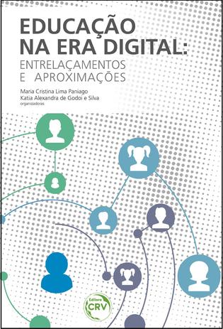 Educação na Era Digital - Entrelaçamentos e Aproximações - Crv Menor preço em Educação na Era Digital - Entrelaçamentos e Aproximações - Crv