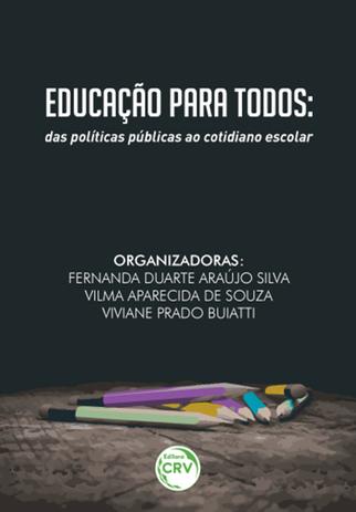 Educação Para Todos - Das Políticas Públicas ao Cotidiano Escolar - Crv Menor preço em Educação Para Todos - Das Políticas Públicas ao Cotidiano Escolar - Crv