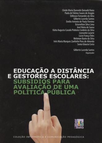 Educao a distancia e gestores escolares - subsidios para avalicao - Editora liber livro ltda Menor preço em Educao a distancia e gestores escolares - subsidios para avalicao - Editora liber livro ltda