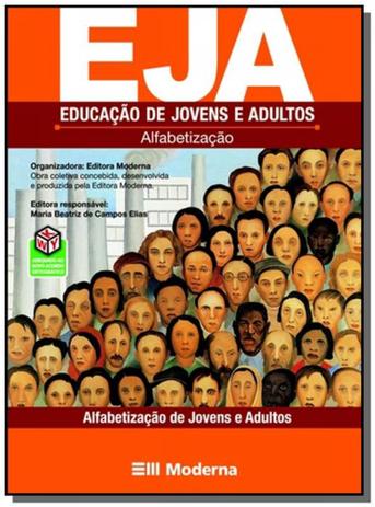 Eja: educacao de jovens e adultos - alfabetizacao - Moderna - didaticos Menor preço em Eja: educacao de jovens e adultos - alfabetizacao - Moderna - didaticos
