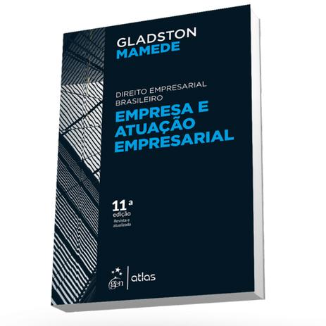 Empresa e Atuação Empresarial - 11ª Edição (2019) - Atlas Menor preço em Empresa e Atuação Empresarial - 11ª Edição (2019) - Atlas