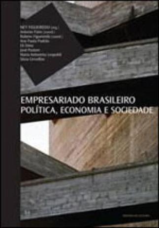 Empresariado brasileiro - politica, economia e sociedade - Editora de cultura Menor preço em Empresariado brasileiro - politica, economia e sociedade - Editora de cultura