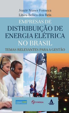 Empresas de Distribuição de Energia Elétrica No Brasil-Temas Relevantes Para A Gestão - Synergia Menor preço em Empresas de Distribuição de Energia Elétrica No Brasil-Temas Relevantes Para A Gestão - Synergia