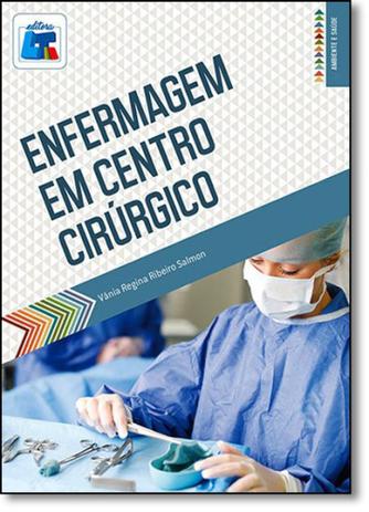 Enfermagem em Centro Cirúrgico - Livro tecnico Menor preço em Enfermagem em Centro Cirúrgico - Livro tecnico
