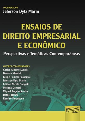 Ensaios de Direito Empresarial e Econômico - Perspectivas e Temáticas Contemporâneas - Juruá Menor preço em Ensaios de Direito Empresarial e Econômico - Perspectivas e Temáticas Contemporâneas - Juruá