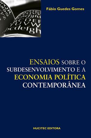 Ensaios sobre o subdesenvolvimento e a economia política contemporânea - Hucitec Menor preço em Ensaios sobre o subdesenvolvimento e a economia política contemporânea - Hucitec