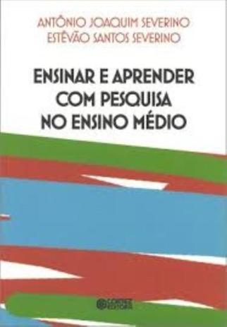 Ensinar e aprender com pesquisa no ensino médio Menor preço em Ensinar e aprender com pesquisa no ensino médio