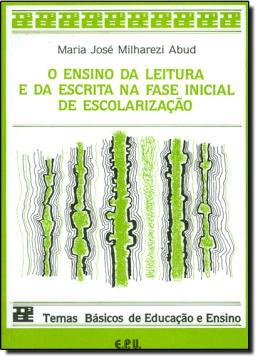 Ensino da leitura e escrita na fase, o - Epu (grupo gen) Menor preço em Ensino da leitura e escrita na fase, o - Epu (grupo gen)