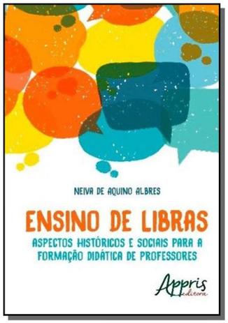Ensino de libras: aspectos historicos e sociais pa - Appris Menor preço em Ensino de libras: aspectos historicos e sociais pa - Appris