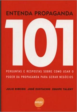 Entenda Propaganda 101 Perguntas - Senac editora Menor preço em Entenda Propaganda 101 Perguntas - Senac editora
