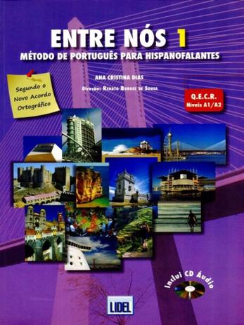 Entre Nós 1-Método de Português Para Hispanofalantes- Livro Aluno + (Cd-Áudio)(A.O.) - Lidel Menor preço em Entre Nós 1-Método de Português Para Hispanofalantes- Livro Aluno + (Cd-Áudio)(A.O.) - Lidel