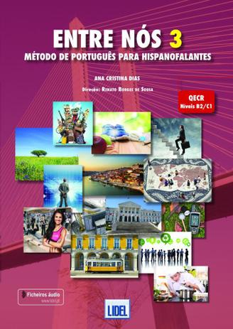 Entre Nós 3 - Livro do Aluno C/Aúdio A.O. Método de Português Para Hispanofalantes - Lidel Menor preço em Entre Nós 3 - Livro do Aluno C/Aúdio A.O. Método de Português Para Hispanofalantes - Lidel
