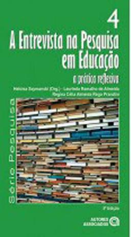 Entrevista na pesquisa em educaçao, a - vol. 4 - Autores associados Menor preço em Entrevista na pesquisa em educaçao, a - vol. 4 - Autores associados