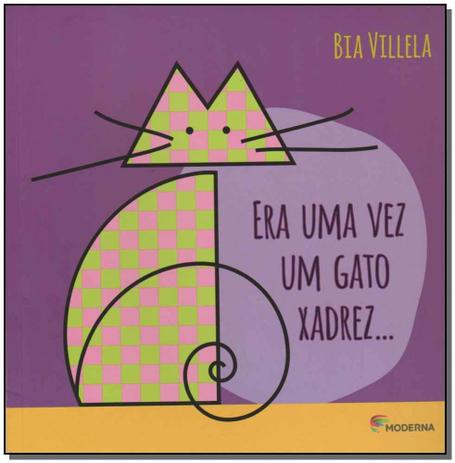 Era Uma Vez Um Gato Xadrez - 03Ed - Moderna Menor preço em Era Uma Vez Um Gato Xadrez - 03Ed - Moderna