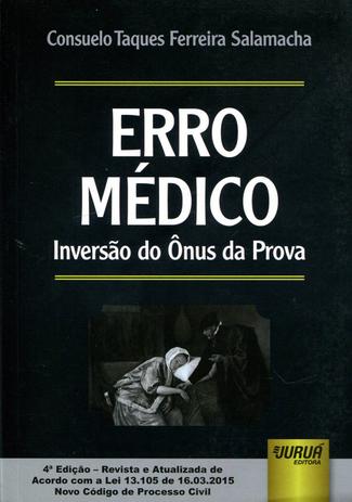 Erro Médico - Inversão do Ônus da Prova - Juruá Menor preço em Erro Médico - Inversão do Ônus da Prova - Juruá