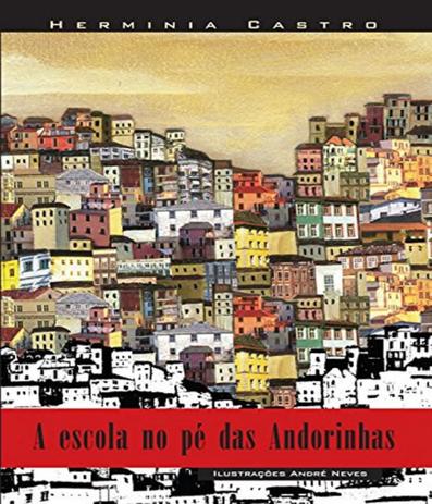 Escola No Pe Das Andorinhas, A - Dcl é ruim? Escola No Pe Das Andorinhas, A - Dcl é boa?