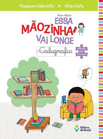 Essa mãozinha vai longe - caligrafia ei- indicado 5/6 anos - nova ed - Ed. do brasil Menor preço em Essa mãozinha vai longe - caligrafia ei- indicado 5/6 anos - nova ed - Ed. do brasil