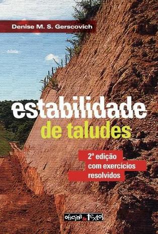 Estabilidade De Taludes - 2 Ed - Oficina de textos Menor preço em Estabilidade De Taludes - 2 Ed - Oficina de textos