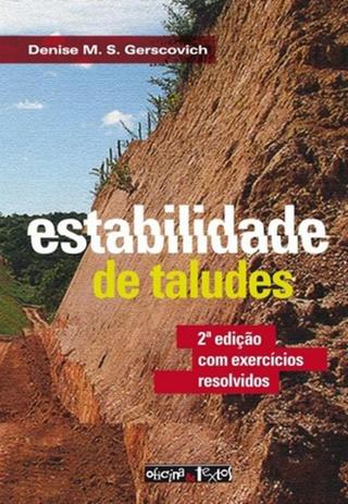 ESTABILIDADE DE TALUDES - 2ª ED - Oficina de textos Menor preço em ESTABILIDADE DE TALUDES - 2ª ED - Oficina de textos