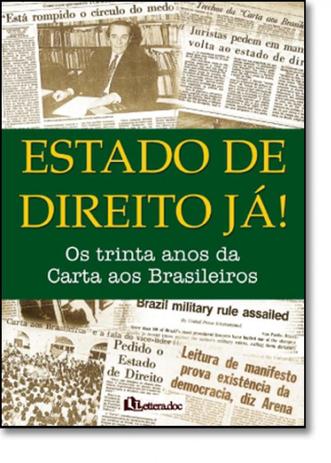 Estado de Direito Já!: Os Trinta Anos da Carta aos Brasileiros - Lettera doc Menor preço em Estado de Direito Já!: Os Trinta Anos da Carta aos Brasileiros - Lettera doc