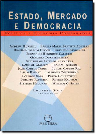 Estado Mercado e Democracia - Paz e terra - graal - grupo record Menor preço em Estado Mercado e Democracia - Paz e terra - graal - grupo record