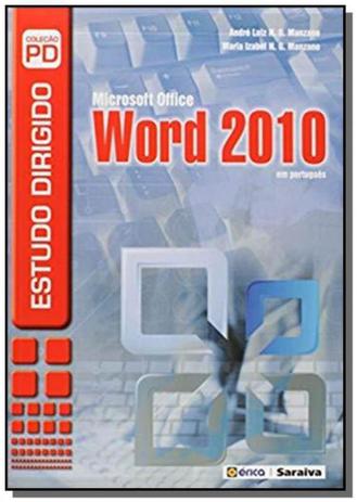 Estudo dirigido de microsoft office word 20 - Editora erica ltda Menor preço em Estudo dirigido de microsoft office word 20 - Editora erica ltda