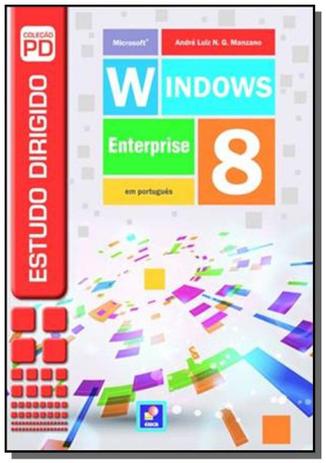 Estudo dirigido de microsoft windows 8 enterprise - Editora erica ltda Menor preço em Estudo dirigido de microsoft windows 8 enterprise - Editora erica ltda