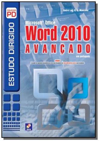 Estudo dirigido para microsoft office word 2010 av - Editora erica ltda Menor preço em Estudo dirigido para microsoft office word 2010 av - Editora erica ltda
