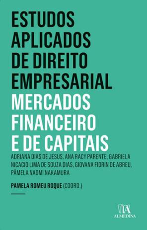 Estudos aplicados de direito empresarial - mercados financeiro e de capitais - Almedina brasil Menor preço em Estudos aplicados de direito empresarial - mercados financeiro e de capitais - Almedina brasil