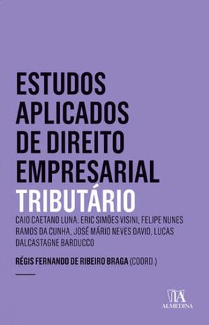 Estudos aplicados de direito empresarial tributario - Almedina brasil Menor preço em Estudos aplicados de direito empresarial tributario - Almedina brasil