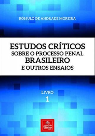 Estudos criticos sobre o processo penal brasileiro e outros ensaios - livro 1 - Emporio do direito Menor preço em Estudos criticos sobre o processo penal brasileiro e outros ensaios - livro 1 - Emporio do direito