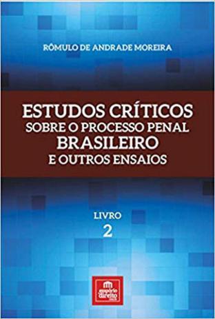 Estudos criticos sobre o processo penal brasileiro e outros ensaios - vol. 2 - Emporio do direito Menor preço em Estudos criticos sobre o processo penal brasileiro e outros ensaios - vol. 2 - Emporio do direito